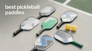 best pickleball paddles