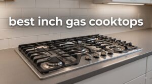 best 36 inch gas cooktops