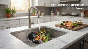best garbage disposals for home