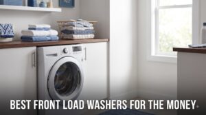 best front load washers for the money