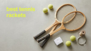 best tennis rackets