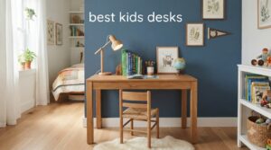 best kids desks