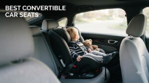 best convertible car seats