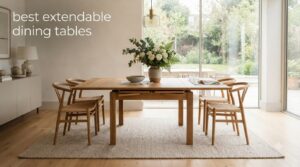 best extendable dining tables