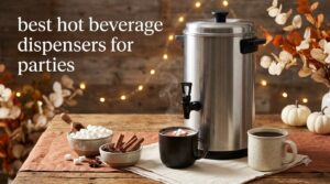 best hot beverage dispensers for parties