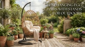 best hanging egg chairs with stands for outdoors