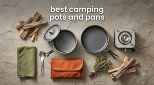 best camping pots and pans