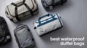 best waterproof duffel bags