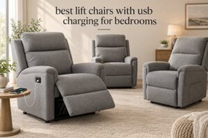 best lift chairs with usb charging for bedrooms