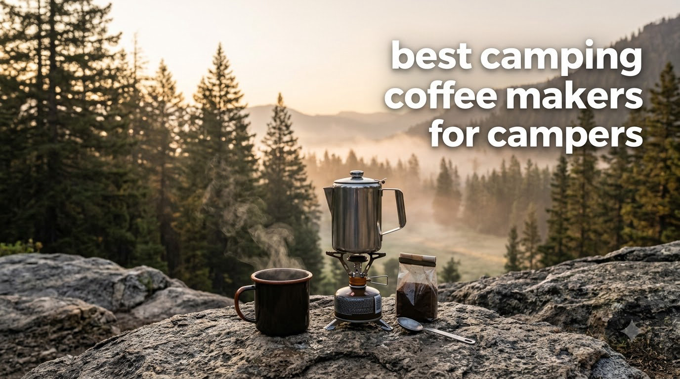 best camping coffee makers for campers