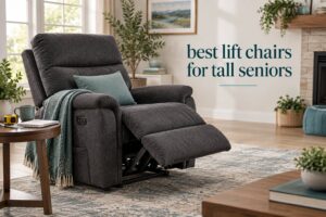 best lift chairs for tall seniors