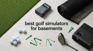 best golf simulators for basements