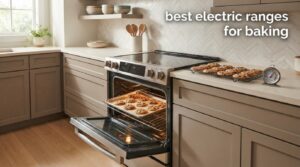 best electric ranges for baking