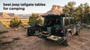 best jeep tailgate tables for camping