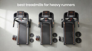best treadmills for heavy runners