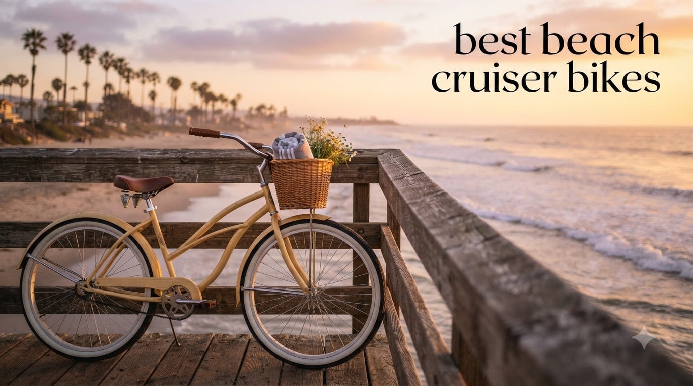 best beach cruiser bikes