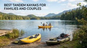 best tandem kayaks for families and couples