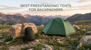 best freestanding tents for backpackers