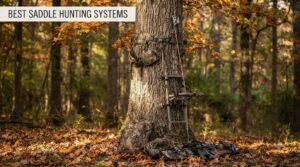 best saddle hunting systems
