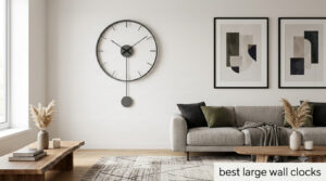 best large wall clocks