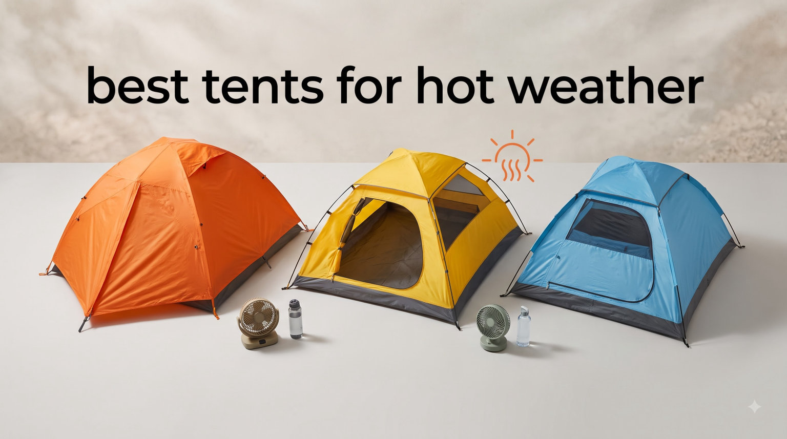 best tents for hot weather