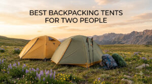 best backpacking tents for two people