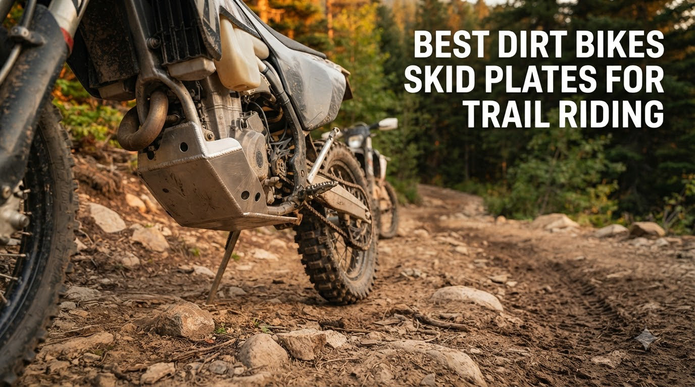best dirt bikes skid plates for trail riding