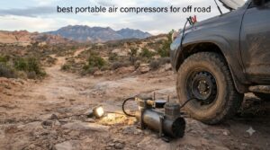 best portable air compressors for off road
