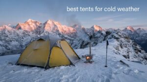 best tents for cold weather