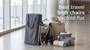 best travel high chairs that fold flat