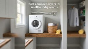 best compact dryers for small laundry rooms
