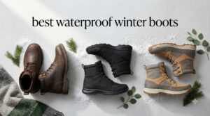 best waterproof winter boots