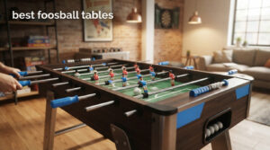 best foosball tables