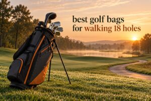 best golf bags for walking 18 holes