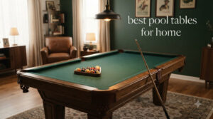 best pool tables for home