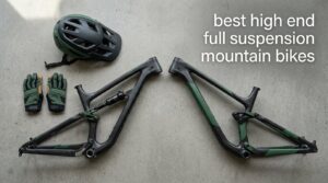best high end full suspension mountain bikes