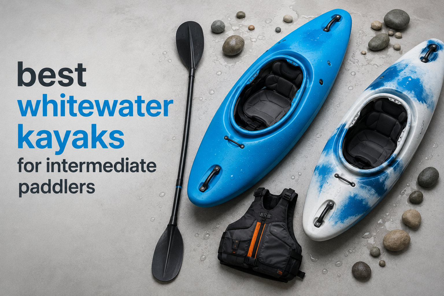 best whitewater kayaks for intermediate paddlers