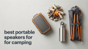 best portable speakers for camping