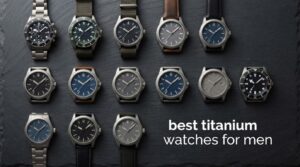 best titanium watches for men