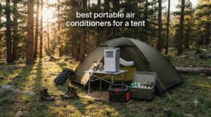 best portable air conditioners for a tent