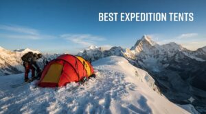 best expedition tents