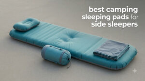best camping sleeping pads for side sleepers