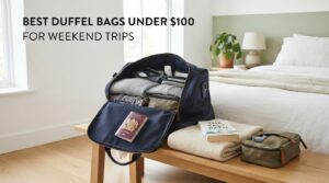 best duffel bags under $100 for weekend trips