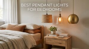 best pendant lights for bedrooms
