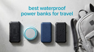 best waterproof power banks for travel