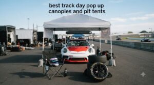 best track day pop up canopies and pit tents