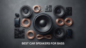best car speakers for bass