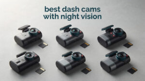 best dash cams with night vision