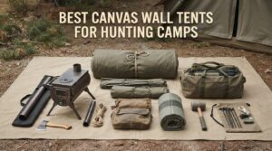 best canvas wall tents for hunting camps