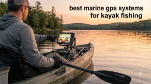 best marine gps systems for kayak fishing